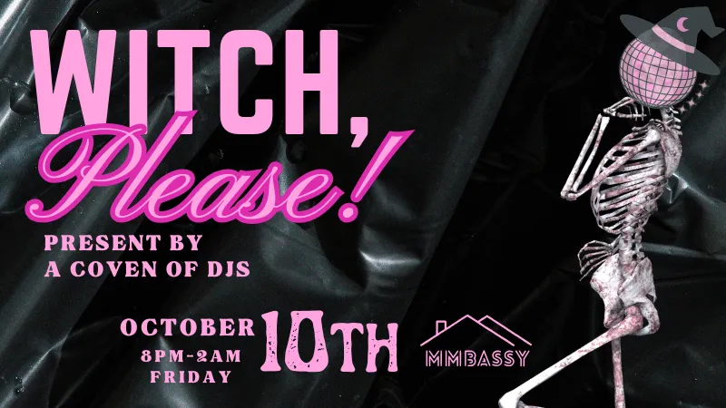 A event poster for MMBASSY Event: Witch Please!